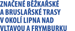 Zna en b  ka sk  a brusla sk  trasy v okol  Lipna nad Vltavou a Frymburku