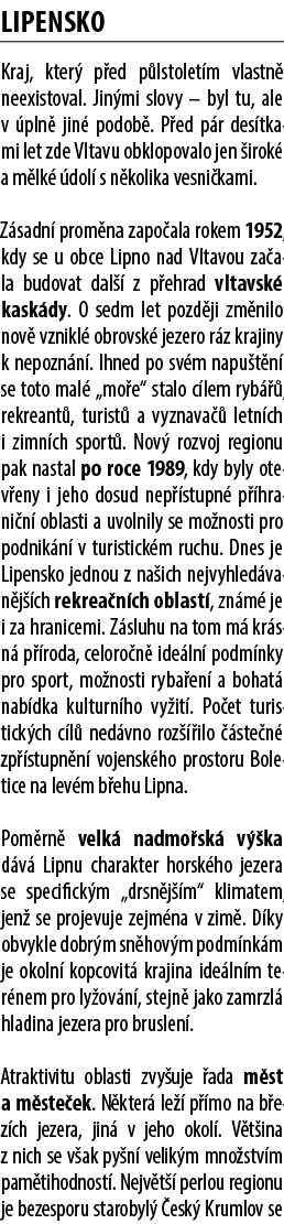 Lipensko Kraj, kter p ed p lstolet m vlastn  neexistoval. Jin mi slovy – byl tu, ale v  pln  jin  podob . P ed p r d...
