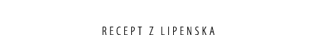 recept z lipenska