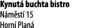 Kynut buchta bistro N m st  15 Horn  Plan 