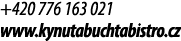 +420 776 163 021 www.kynutabuchtabistro.cz 