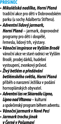 prosinec • Mikul sk  nad lka, Horn  Plan  tradi n  akce pro d ti v Dobrovodsk m parku (u sochy Adalberta Stiftera). ...