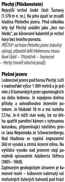 Plech (Pl ckenstein) Nejvy    vrchol  esk    sti  umavy (1 378 m n. m.). Na jeho  pat  se zrcadl  hladina Ple n ho j...