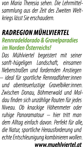 von Maria Theresia sehen. Die Lehrmittelsammlung aus der Zeit des Zweiten Weltkriegs l sst Sie erschaudern. RADREGION...