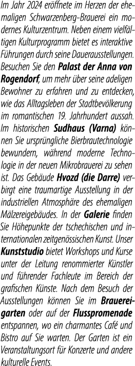 Im Jahr 2024 er ffnete im Herzen der ehemaligen Schwarzenberg Brauerei ein modernes Kulturzentrum. Neben einem vielf ...