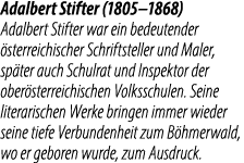 Adalbert Stifter (1805–1868) Adalbert Stifter war ein bedeutender sterreichischer Schriftsteller und Maler, sp ter a...