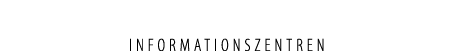 Informationszentren