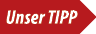Unser TIPP