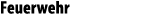 Feuerwehr